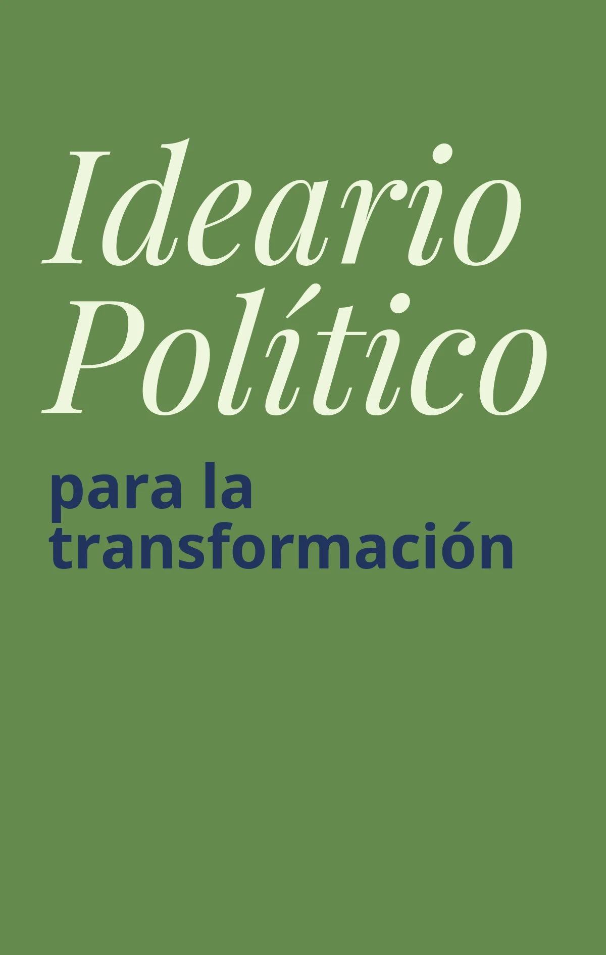 Tapa del libro «Ideario Político para la transformación»